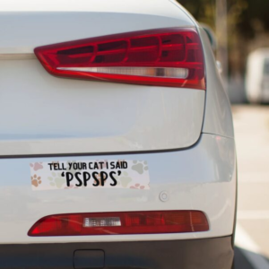 Pspsps - Bumper Sticker