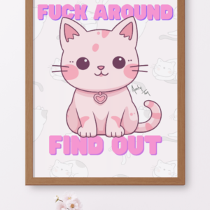 FAFO Cat - Art Print