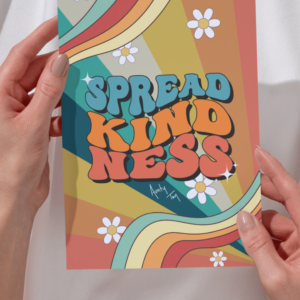 Spread Kindness - Art Print